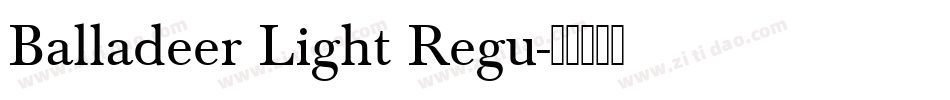 Balladeer Light Regu字体转换